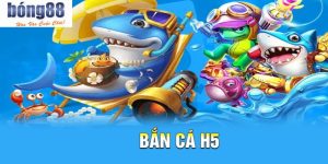 Bắn cá H5: Tìm Hiểu Cách Chơi Và Mẹo Săn Cá Hiệu Quả